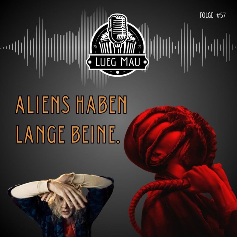 Lueg Mau Podcast Folge 57